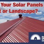 Why Landscape Solar Panels Can Be Better (But More Expensive)